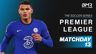 EPL Picks⚽ - The Soccer Series: Premier League - Matchday 13 Best Bets