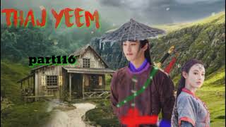 Thaj yeem.part116.Hmong Action Story.(1/3/2023.