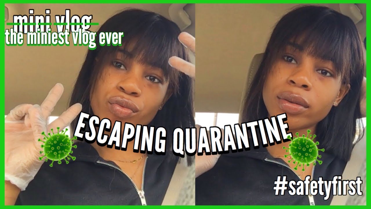 Escaping Quarantine Mini Vlog Youtube
