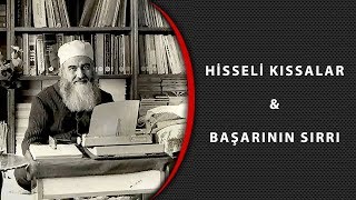 Hasan Burkay (K.S) - Hisseli Kıssalar - Başarının Sırrı