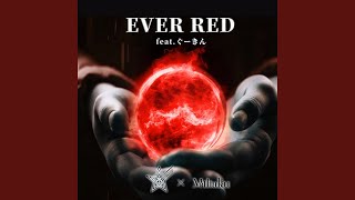 EVER RED (feat. ぐーきん)