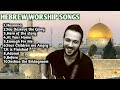 Hebrew, Messianic Praise and Worship Songs New Playlist 2022