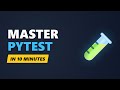 pytest Explained in 10 Minutes: Modern Python Testing Guide (2026)