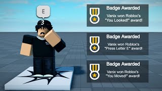 THIS ROBLOX GAME GIVES YOU A BADGE FOR EVERYTHING...