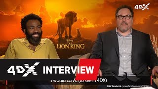 The Lion King in 4DX | Jon Favreau & Donald Glover Interview