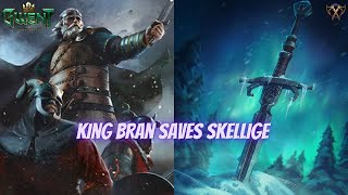 GWENT | King Bran Save Skellige From Dumb Reavers | Community Service At Its Best!