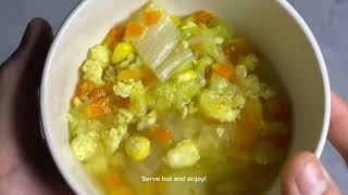 Corn and Carrot with Egg Drop Soup: Comfort food while feeling under the weather