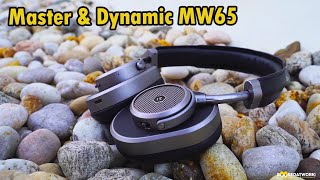 Master \u0026 Dynamic MW65 Review: Butter Smooth Sound!!!