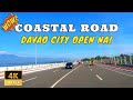 NEW OPEN COASTAL ROAD sa DAVAO CITY Pwede Ng DAANAN! [4K]