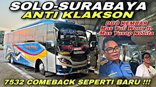Comeback Seperti Baru 😍 Solo - Surabaya Anti Klakson ❗️| trip Sugeng Rahayu W 7532 UP “ Boss Menik “