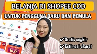 BISA❗❗CARA BELANJA DI SHOPEE COD UNTUK PEMULA DAN PENGGUNA BARU GRATIS ONGKIR