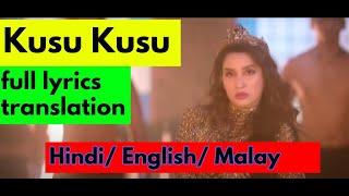 Kusu Kusu Song Nora Fatehi |Satyameva Jayate 2|John A, Divya K|Lyric Translation Hindi/English/Malay
