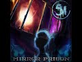 mirror prison