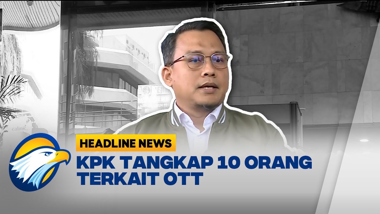 Terkait OTT Pejabat Basarnas, KPK Berhasil Tangkap 10 Orang - YouTube