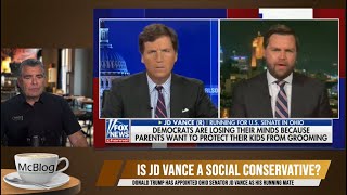 McBLOG: Who is JD Vance and is he a social conservative?