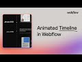 How to create an Animated Timeline in Webflow