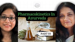 Bioavailability and Ayurveda: Bridging Traditional Wisdom with Modern Science