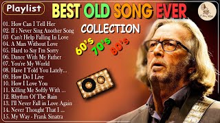 Eric Clapton,Frank Sinatra,Matt Monro,Engelbert ,Elvis Presley🎶 Best Old Songs Ever #oldies Vol 15