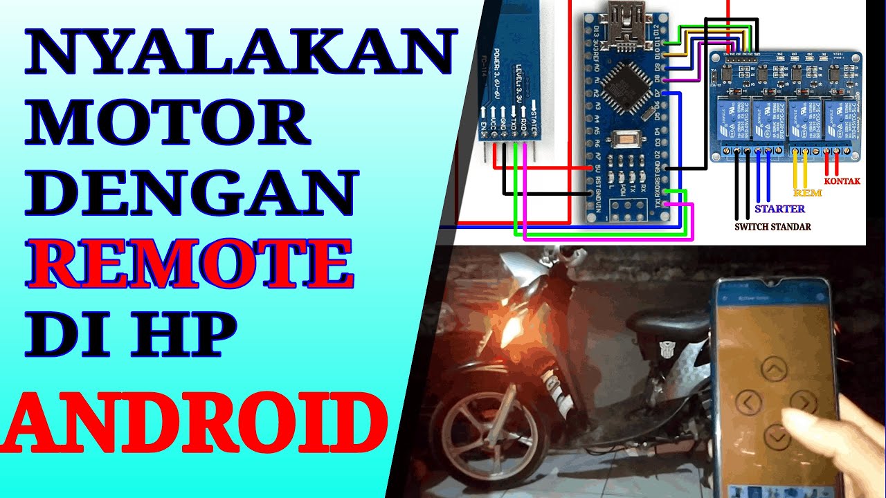 CARA MENYALAKAN MOTOR MATIC DENGAN REMOTE DI HP ANDROID | ARDUINO - YouTube