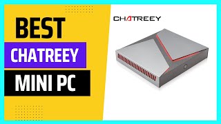 Chatreey Intel i9 i7 i5 Mini PC | Chatreey Mini Gaming Desktop Computer