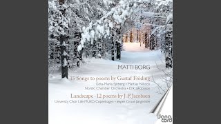 15 Songs to Poems by Gustaf Fröding: V. Fylgia