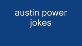 Austin Powers Joke