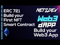 Build your first Web3 dApp - Part5 Build your first NFT Smart Contract.