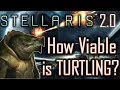 Stellaris 2.0: How Viable Is Turtling? - Stellaris Tutorial / Stellaris Tips