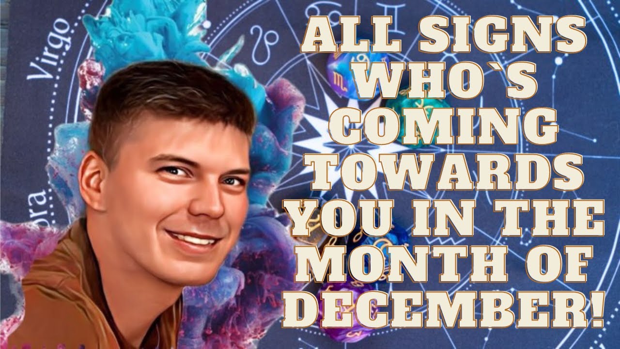 All Signs Who S Coming Towards You In Love In December Timestamped