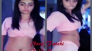 Young Nora Fatehi Belly Dance Leaked