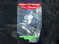 philips led helogen for 2 wheeler best led light for bike activa shorts ledlights