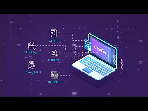 Gtaxpro Your Compliance Companion Gst Compliance Solution Youtube