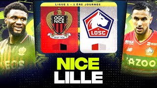 🔴 NICE - LILLE | Reprise de la Ligue 1 ! Grosse affiche ! ( ogc vs losc ) | LIGUE 1 - LIVE/DIRECT