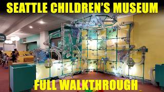 Seattle Children's Museum - Waking Tour - Full Walkthrough