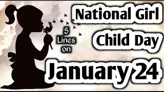 5 Lines on National Girl Child Day/Few lines on National Girl Child Day/24th January