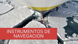 🔵   INSTRUMENTOS de NAVEGACIÓN [⛴    Barco de Clase Hielo E3 ]