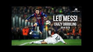 Lionel Messi ● Crazy Dribbling Skills ● 2014/2015 HD