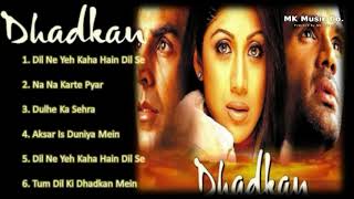 Dhadkan - Audio Jukebox | Akshay Kumar, Shilpa Shetty, Suniel Shetty |Hindi Songs | MK Music Company