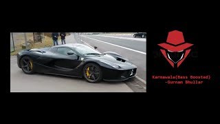 Karmawala (Bass Boosted) Gurnam Bhullar /Ferrari LaFerrari Supercar  2019
