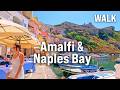 AMALFI Coast & Bay of NAPLES Walking Tour | Immersive Video with Captions [4K/60fps]