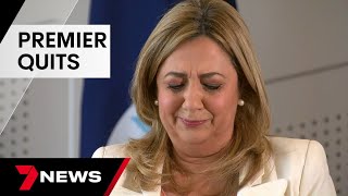 Annastacia Palaszczuk quits as Queensland premier in bombshell announcement | 7 News Australia