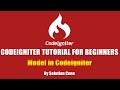 Codeigniter Tutorial for Beginners Step by Step | Model in Codeigniter