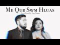 Lily Vang ft. Ali Chang- Me Qub Swm Hluas(Full Audio)