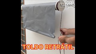 TOLDO RETRÁTIL, TOLDO DE ENROLAR, VENHA APRENDER!!!!