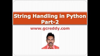 Python Class 11 - String Handling in Python Part-2