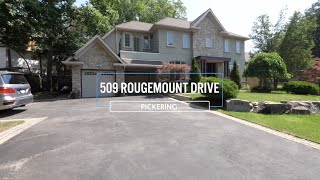 509 Rougemount Drive - Pickering