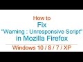 How to Fix Warning  Unresponsive Script in Mozilla Firefox