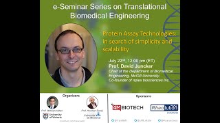 e-Seminar Series on Translational Biomedical Engineering with Prof. David Juncker (2020-07-22)