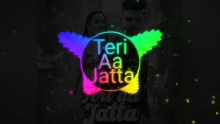 Teri Aa Jatta || Guntaj || Latest Punjabi Song || Bass Boosted