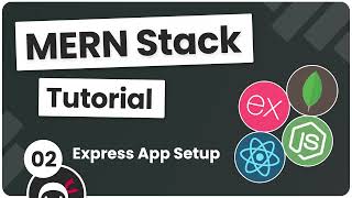 MERN Stack Tutorial #2 - Express App Setup